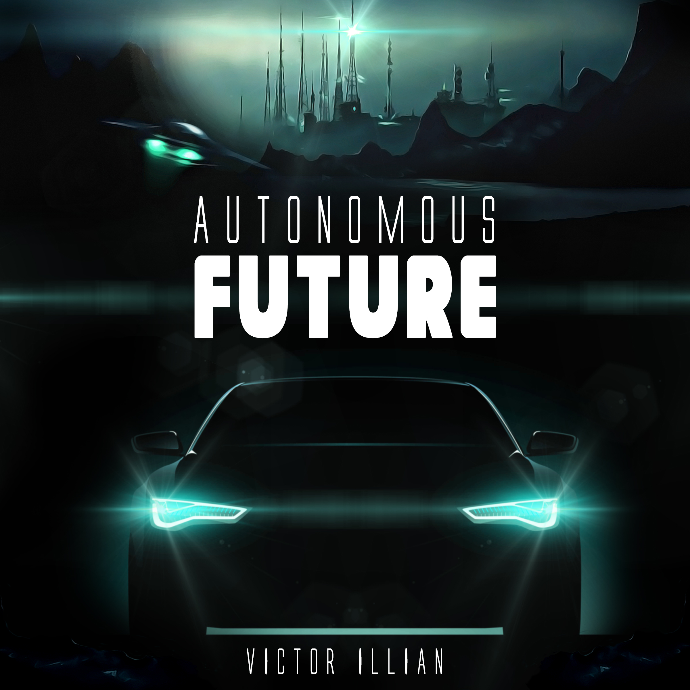 Autonomous Future by Victor Illian — audiobook cover